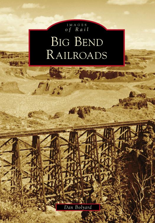 Big Bend Railroads, Images of Rail