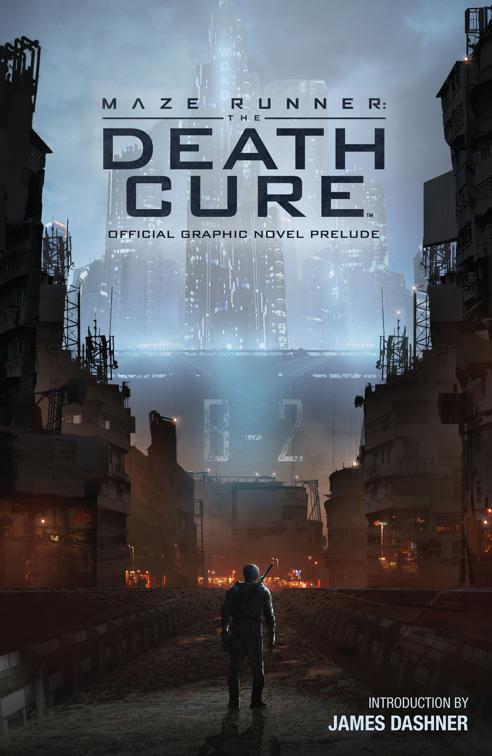 Maze Runner: The Death Cure Official Graphic Novel Prelude, Maze Runner