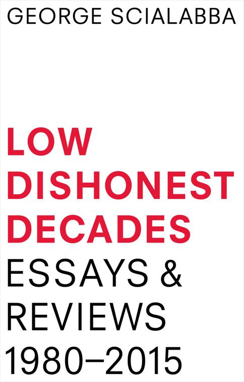 Low Dishonest Decades