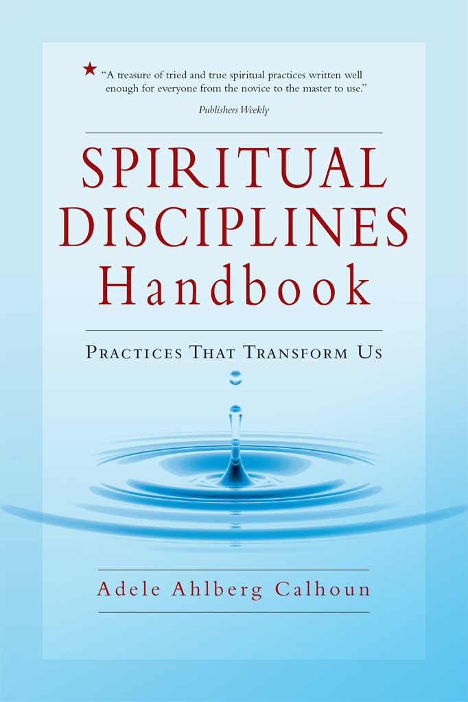 This image is the cover for the book Spiritual Disciplines Handbook, Transforming Resources