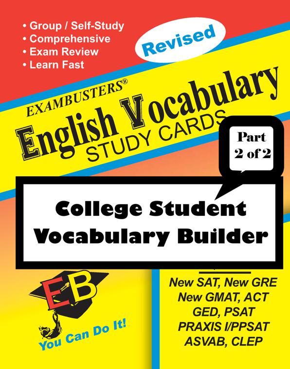 Exambusters English Vocabulary Study Cards: College Vocabulary Builder--Part 2 of 2, Exambusters Vocabulary