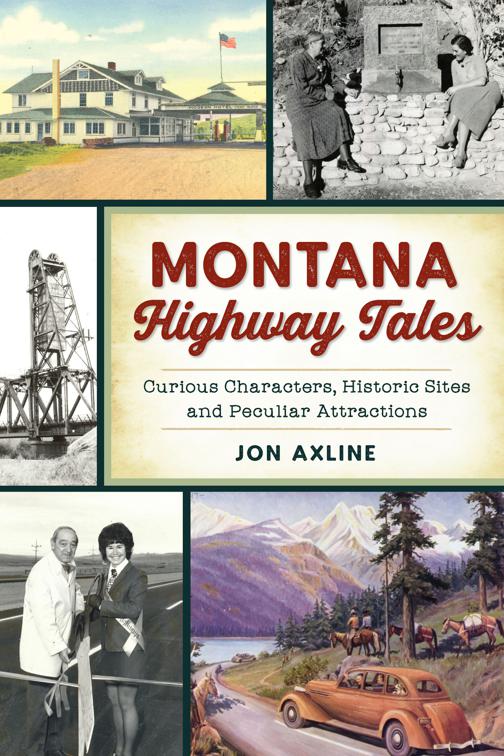 Montana Highway Tales, History &amp; Guide