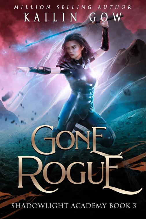 Gone Rogue, Shadowlight Academy