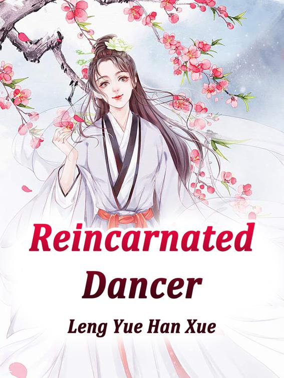 Reincarnated Dancer, Volume 1