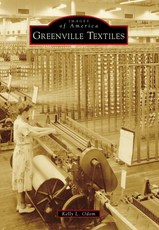 Greenville Textiles, Images of America