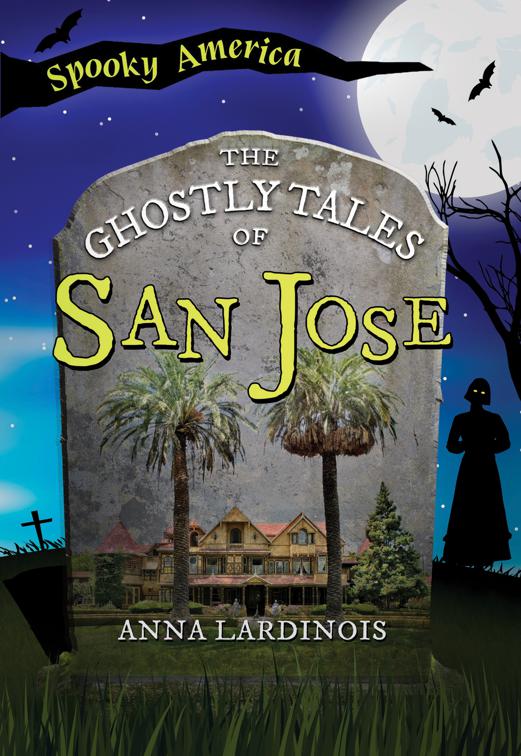 Ghostly Tales of San Jose, Spooky America