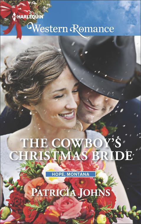 Cowboy&#x27;s Christmas Bride, Hope, Montana