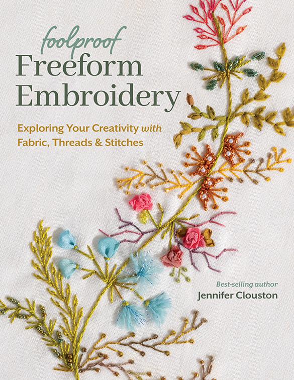 Foolproof Freeform Embroidery