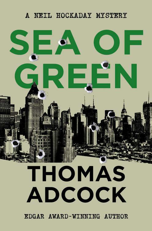 Sea of Green, The Neil Hockaday Mysteries