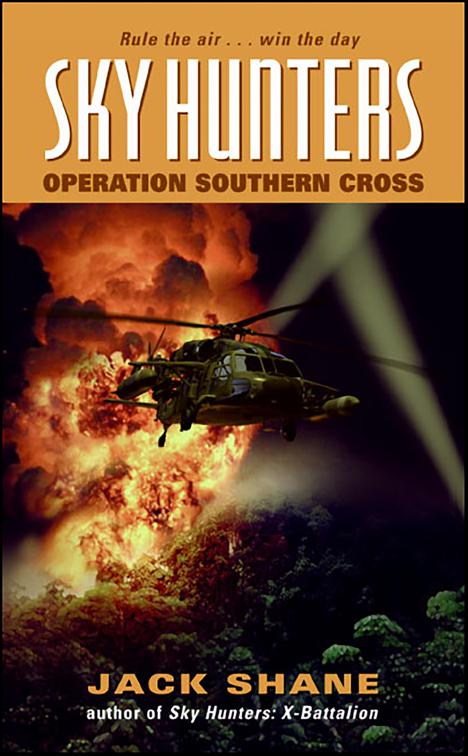 Sky Hunters: Operation Southern Cross, Sky Hunters