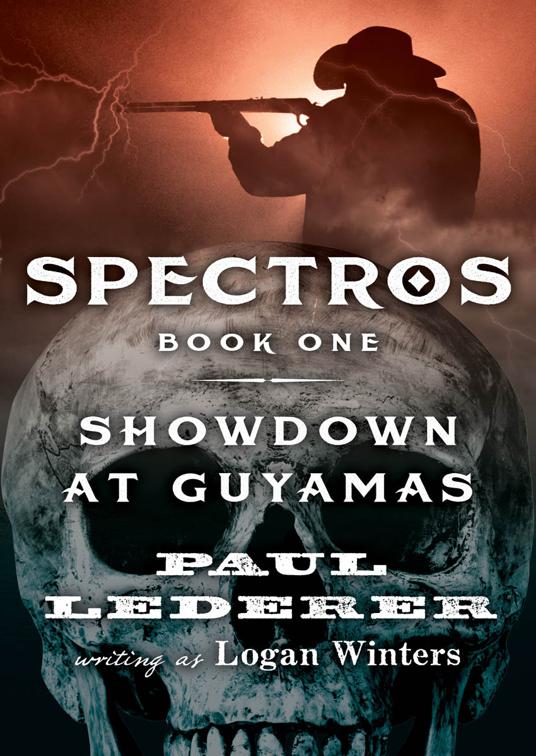 Showdown at Guyamas, Spectros