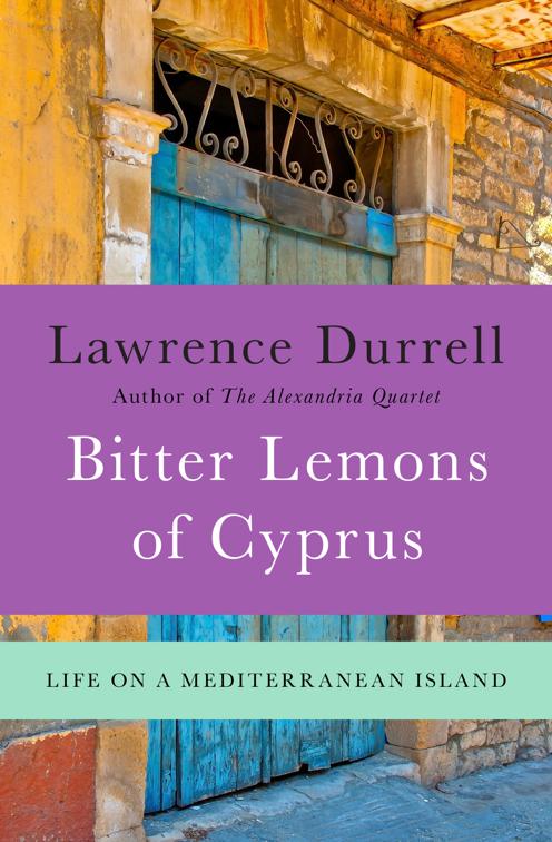 Bitter Lemons of Cyprus