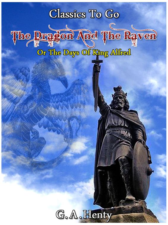 The Dragon and the Raven, Classics To Go