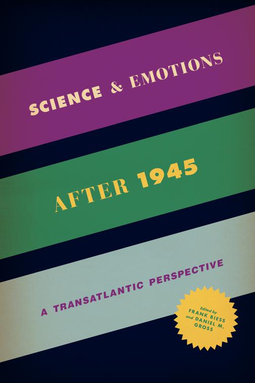 Science &amp; Emotions after 1945