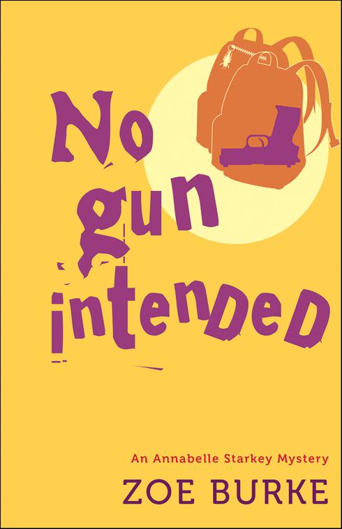 No Gun Intended, Annabelle Starkey Mysteries