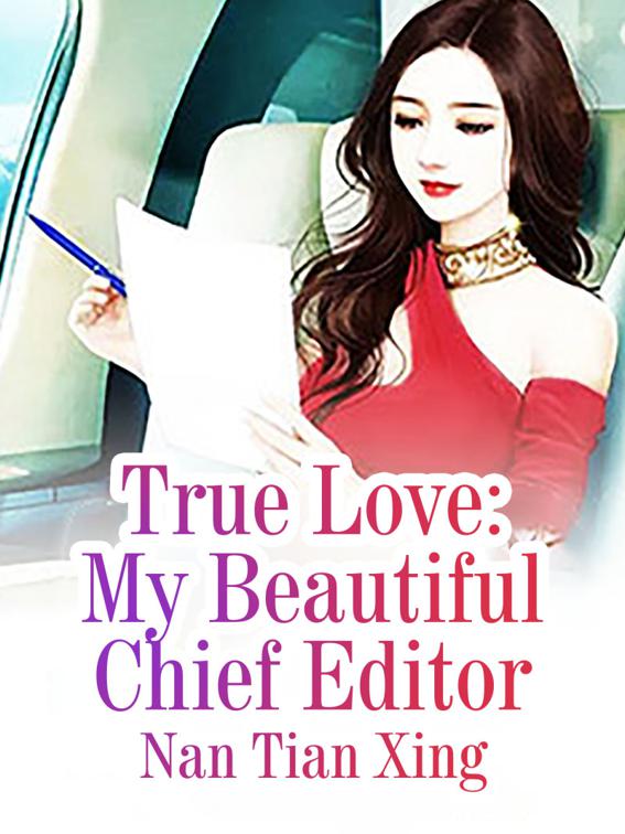 This image is the cover for the book True Love: My Beautiful Chief Editor, Volume 7