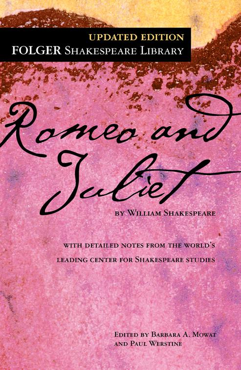 Romeo and Juliet, Folger Shakespeare Library