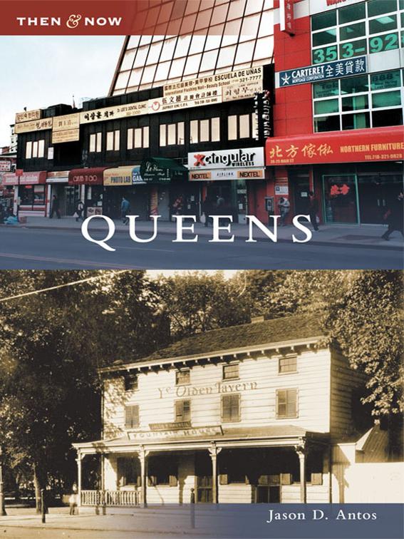 This image is the cover for the book Queens, Then and Now