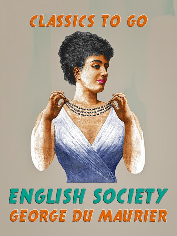 English Society, Classics To Go
