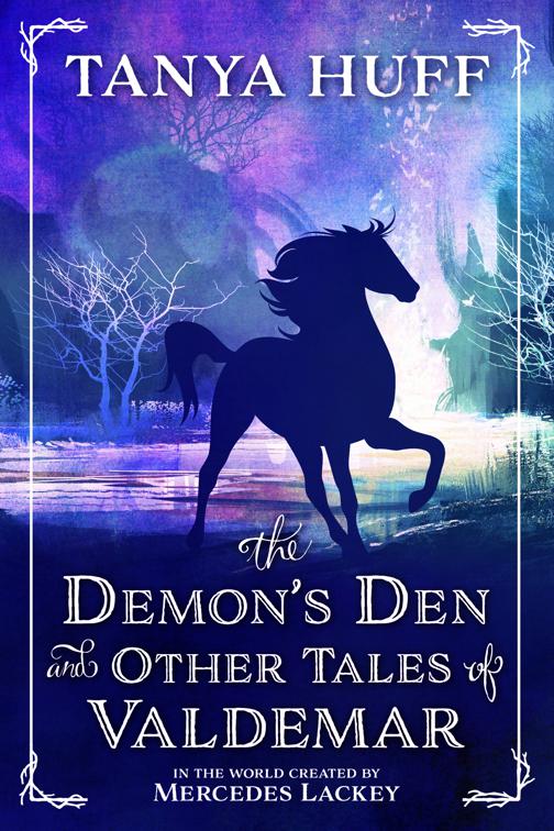 The Demon&#x27;s Den and Other Tales of Valdemar