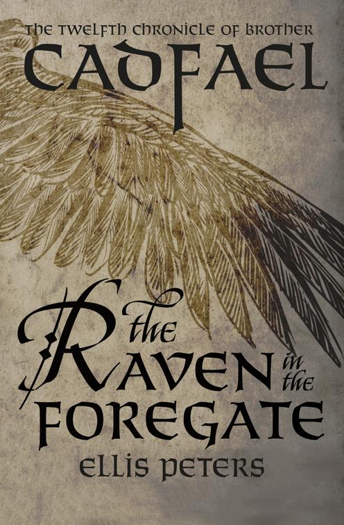 Raven in the Foregate, The Chronicles of Brother Cadfael