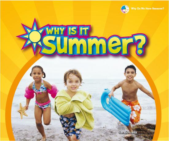 This image is the cover for the book Why is it Summer?