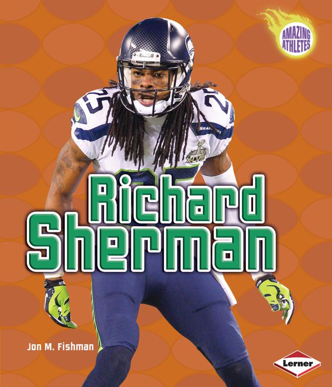 Richard Sherman, Amazing Athletes