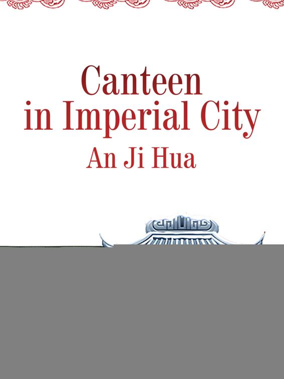 Canteen in Imperial City, Volume 1