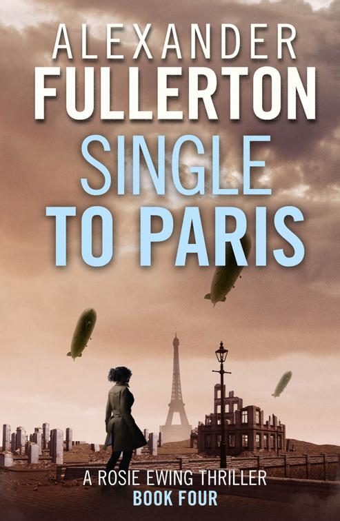 Single to Paris, Rosie Ewing Spy Thrillers