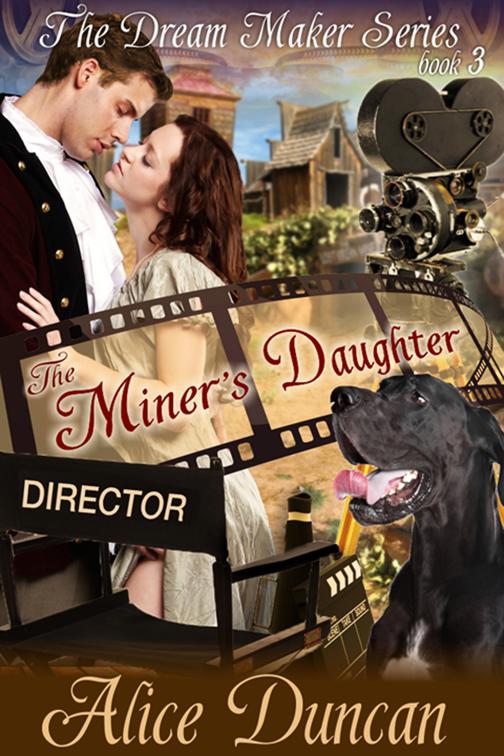 The Miner&#x27;s Daughter (The Dream Maker Series, Book 3), The Dream Maker Series