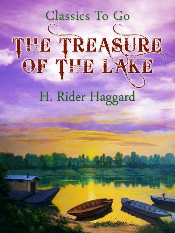 The Treasure of the Lake, Classics To Go