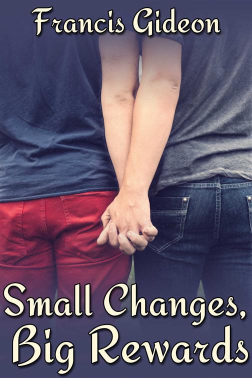 This image is the cover for the book Small Changes, Big Rewards