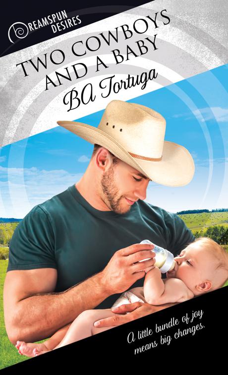 Two Cowboys and a Baby, Dreamspun Desires