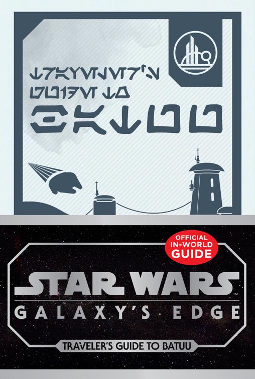 Star Wars: Galaxy&#x27;s Edge