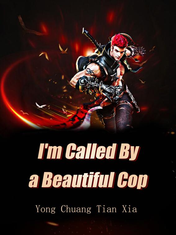 This image is the cover for the book I'm Called By a Beautiful Cop, Volume 5