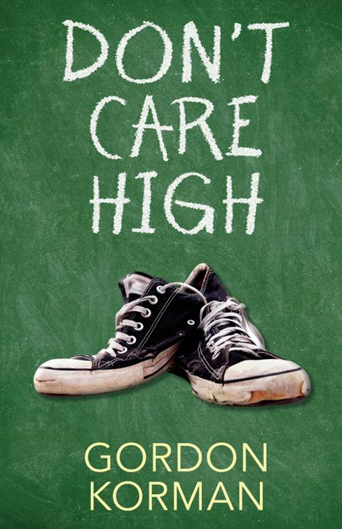 Don&#x27;t Care High