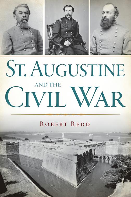 St. Augustine and the Civil War, Civil War Series