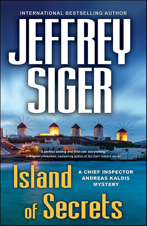 Island of Secrets, Chief Inspector Andreas Kaldis Mysteries