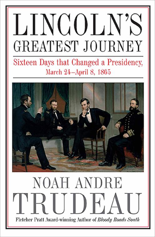 Lincoln&#x27;s Greatest Journey