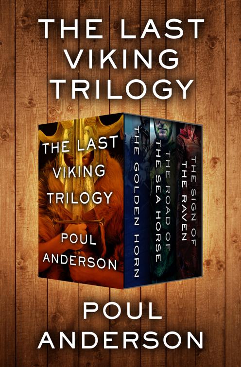 Last Viking Trilogy, The Last Viking Trilogy