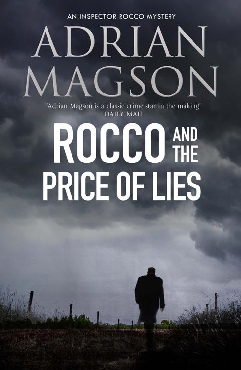 Rocco and the Price of Lies, Inspector Lucas Rocco