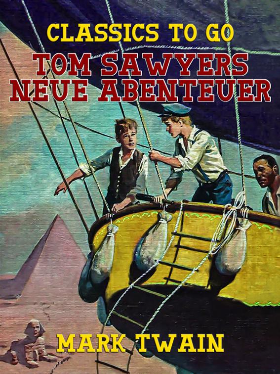 Tom Sawyers Neue Abenteuer, Classics To Go