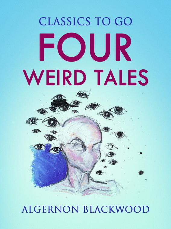 Four Weird Tales, Classics To Go