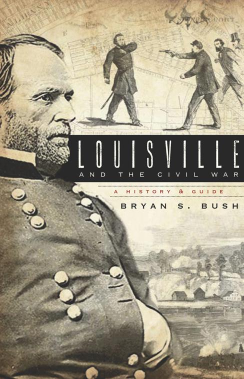 Louisville and the Civil War, Civil War Series