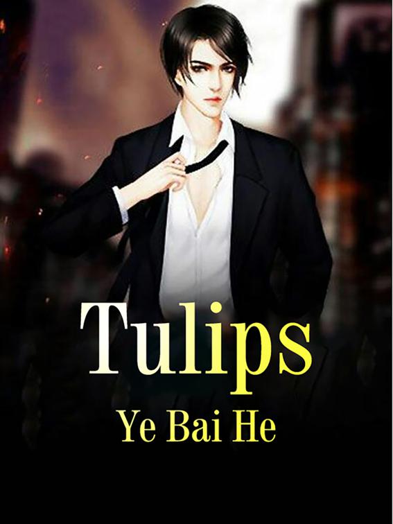 Tulips, Volume 1