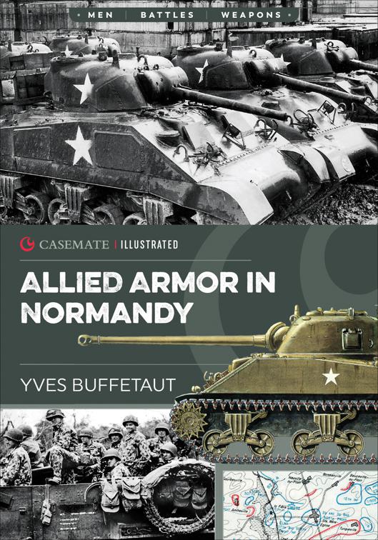 Allied Armor in Normandy, Casemate Illustrated