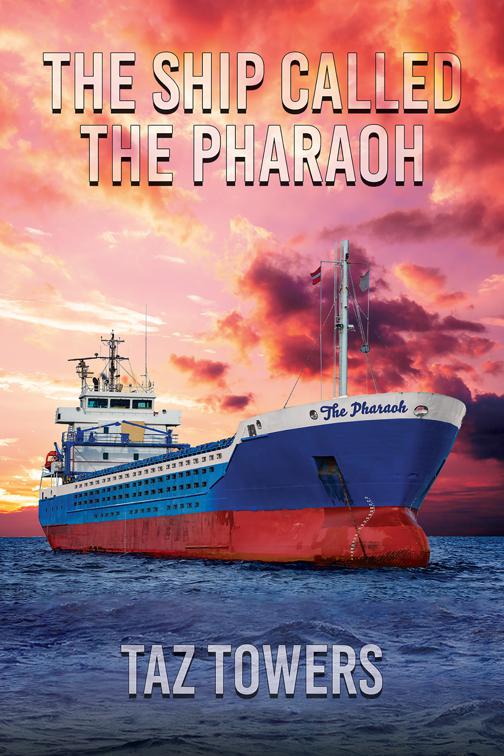 The Ship Called The Pharaoh