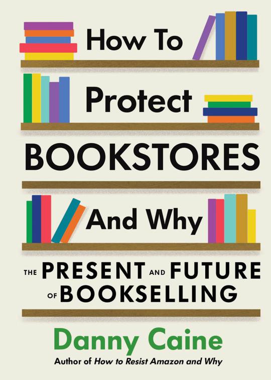 How to Protect Bookstores and Why