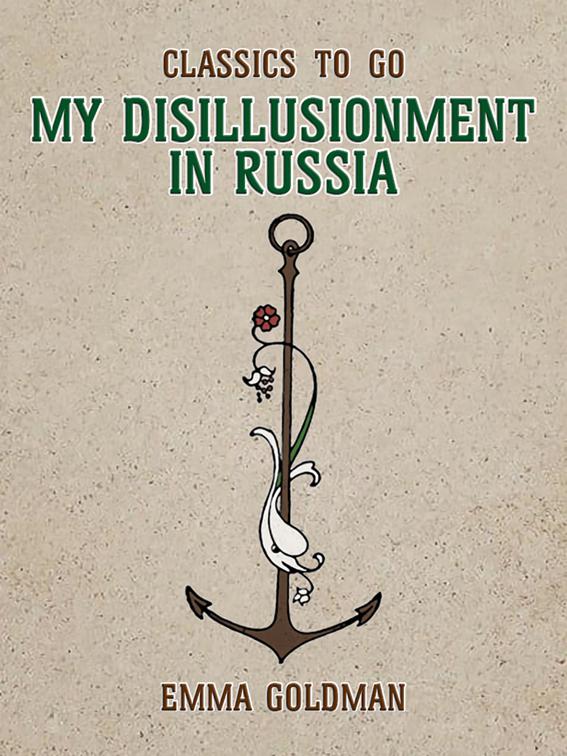 My Disillusionment in Russia, Classics To Go