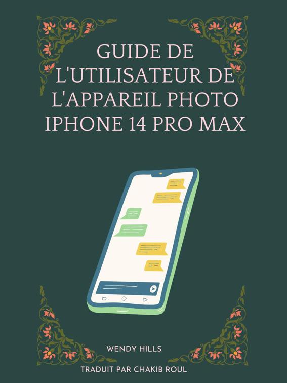 Guide de l&#x27;utilisateur de l&#x27;appareil photo iPhone 14 Pro Max.